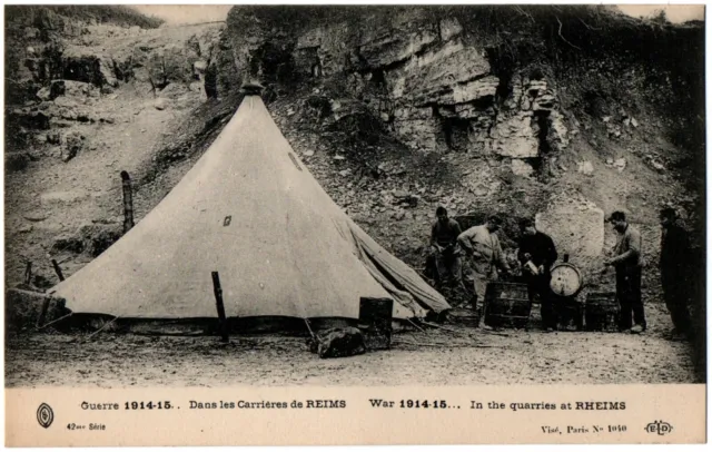 CPA Guerre 1914-15 - Dans les Carrières de Reims - ELD (Military, Tents)