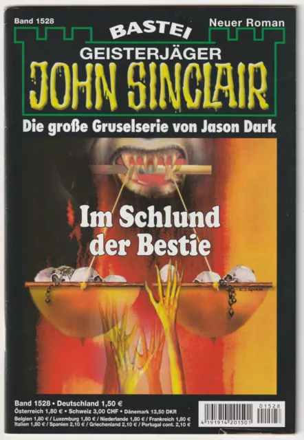 ✪ GEISTERJÄGER JOHN SINCLAIR #1528 Im Schlund der Bestie Bastei HORROR-ROMANHEFT