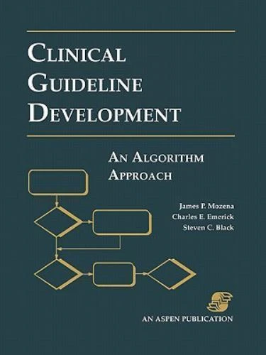 CLINICAL GUIDELINE DEVELOPMENT : An Algorithm Approach by James P ...
