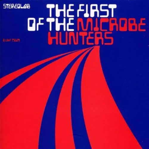 Stereolab - First of the Microbe Hunters - Stereolab CD GLVG The Cheap Fast Free