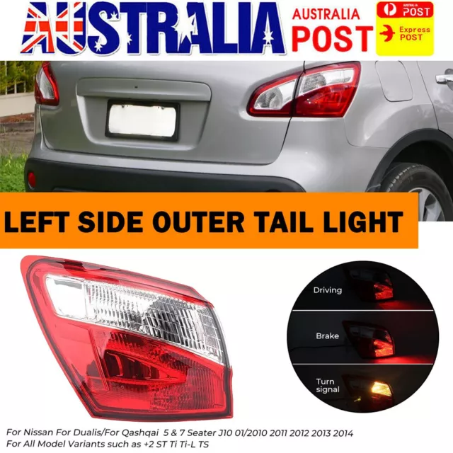 Left Outer Rear Tail Light Brake Lamp for Nissan Dualis 5&7 Seater J10 2010-2014