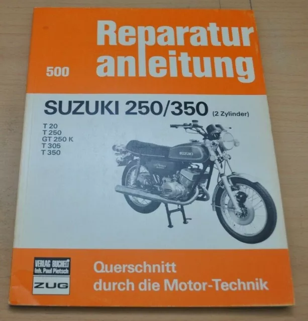 Suzuki 250 350 T20 T250 GT 250K T305 T350 Motor Bremsen Reparaturanleitung B500