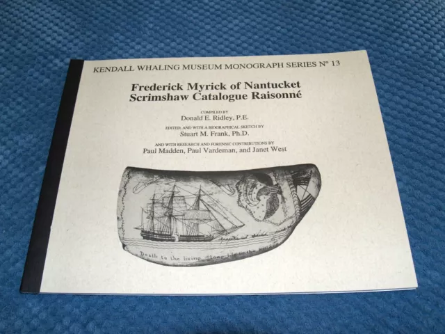 Frederick Myrick of Nantucket Scrimshaw Catalogue   (Susans Teeth ,Whaling)