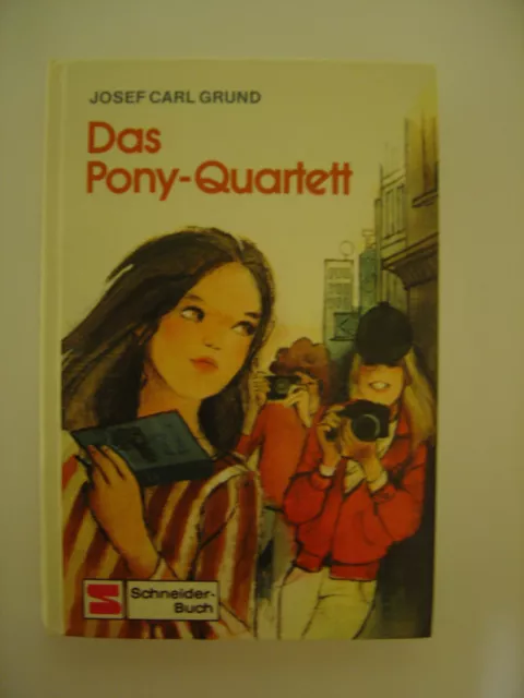 Jugendroman „Das Pony- Quartett“ von Josef Carl Grund.