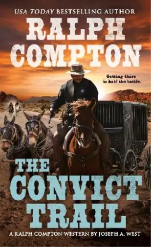 Joseph A. West Ralph Compton Ralph Compton the Convict Trail (Poche)