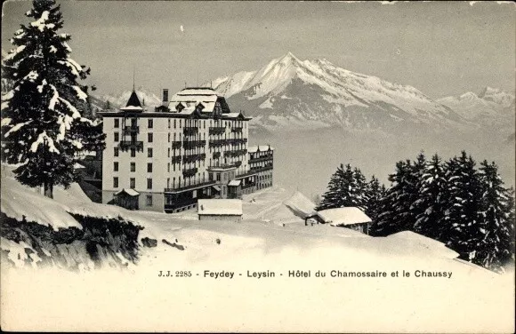 Ak Feydey Leysin Kanton Waadt, Hotel du Chamossaire et le Chaussy - 2879125
