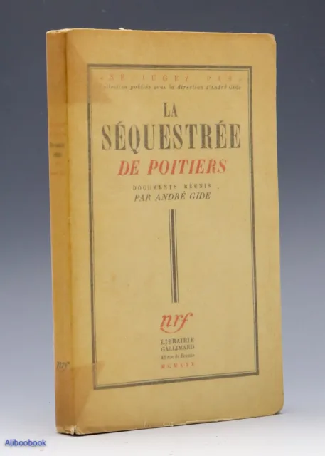 André GIDE - La Séquestrée de Poitiers - NRF Gallimard - EO 1930