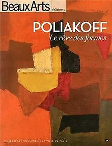 Poliakoff : Le rêve des formes de Gagneux, Dominique, Coll... | Livre | état bon