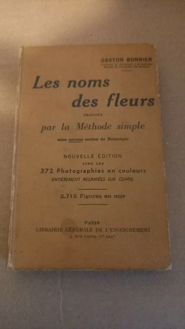 Les Noms Des Fleurs - Gaston Bonnier - Très Bon état