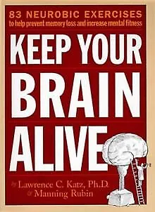 Keep Your Brain Alive: 83 Neurobic Exercises to Help ... | Livre | état très bon