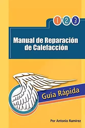 Manual de Reparacion de Calefaccion: Guia Rapida