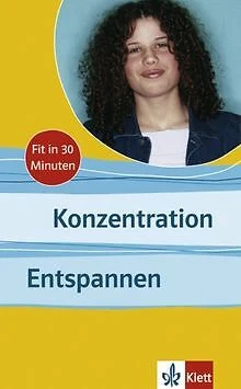 Konzentration - Entspannen. Fit in 30 Minuten von... | Buch | Zustand akzeptabel