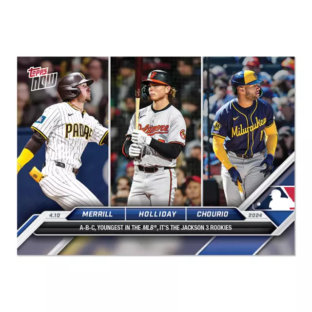 JACKSON HOLLIDAY/JACKSON MERRILL/JACKSON Chourio 2024 MLB TOPPS ORA