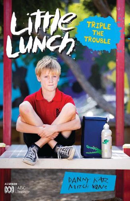 Little Lunch: Triple the Trouble by Danny Katz (English) Paperback Book