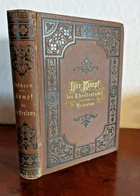 Uhlhorn, Gerhard: Der Kampf des Christentums mit dem Heidentum. 1886