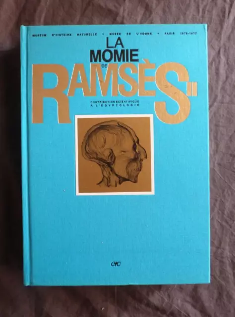 Collectif, "La Momie de RAMSES II - Contribution Scientifique à l'Egyptologie"