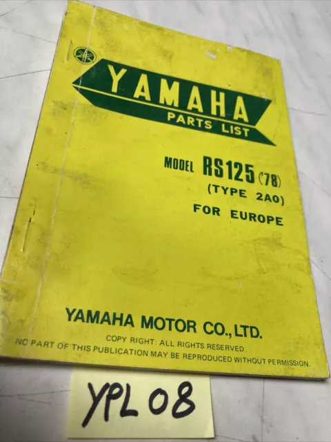 Yamaha  RS125 type 2A0 1978 catalogue pièces détachées parts list 125RS RS 125