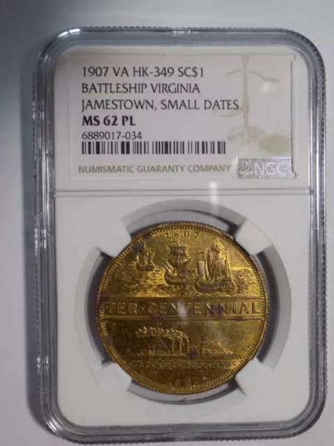 HK-349 - 1907 Battleship Virginia - Jamestown - Small Dates - NGC MS62PL