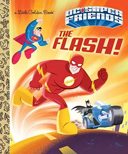 The Flash! (Little Golden Books: DC Super Friends) by Berrios, Frank Book The