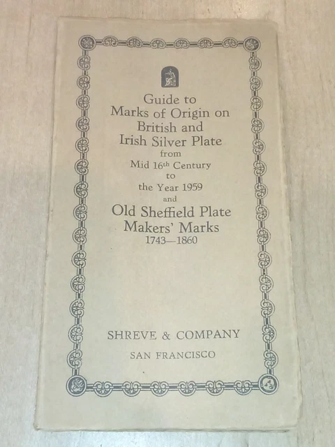1959 Guide to Marks of Origin on British & Irish Silver Plate Sheffield Makers