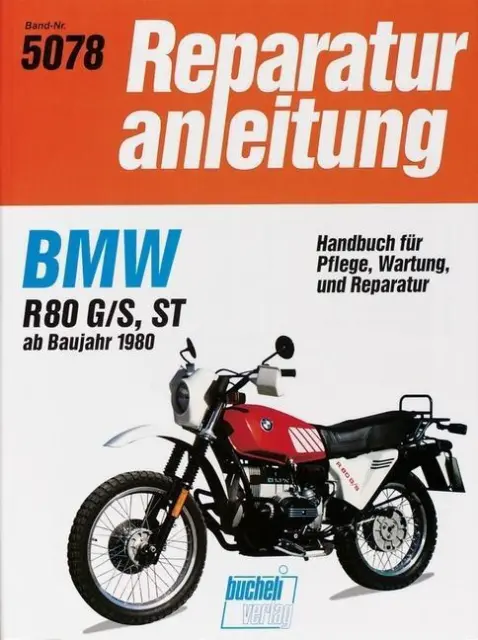 BMW R 80 G/S, R 80 ST ab Baujahr 1980 | Buch | 9783716816936