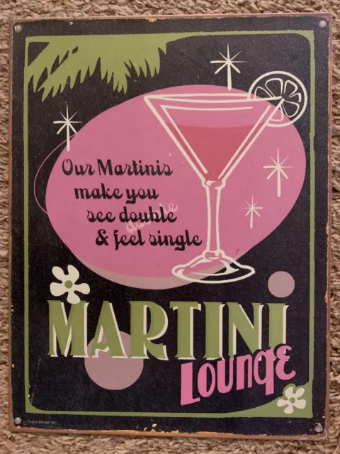 Metal Humor Sign 10.5X13.5" Martinis Make you SEE Double & FEEL Single