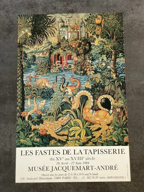 Affiche ancienne Les Fastes Tapisserie XV XVIIIe Musée Paris France 1984