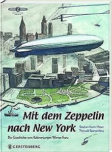 Mit dem Zeppelin nach New York von Stephan Martin M... | Buch | Zustand sehr gut