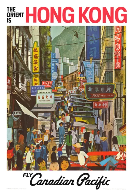 Hong Kong is The Orient Canadian Pacific Vintage Travel Poster