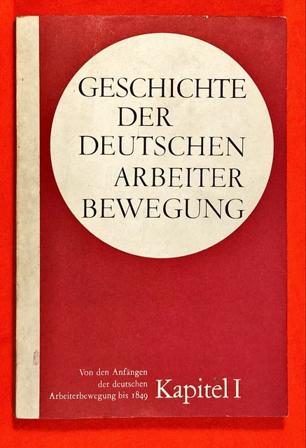 GESCHICHTE DER DEUTSCHEN Arbeiter Bewegung Kapitel I EUR 3,00 PicClick FR