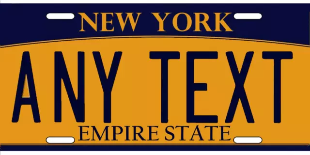 CUSTOMIZE THIS NEW YORK LICENSE PLATE - ANY TEXT YOU WANT, novelty AUTO plates