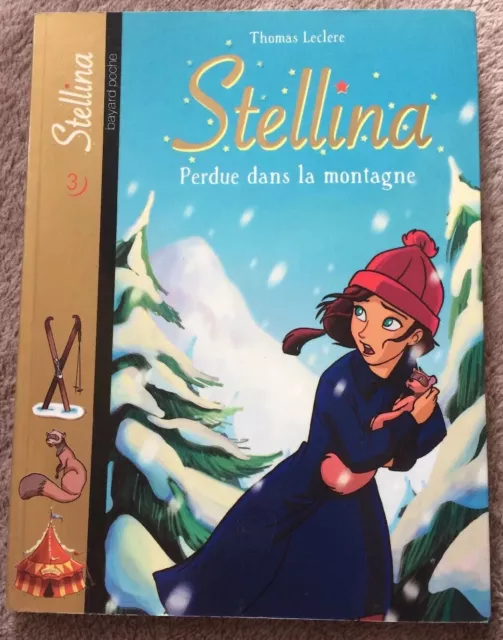 Stellina, Tome 3 : Perdue dans la montagne de Leclere, Thomas Leclere