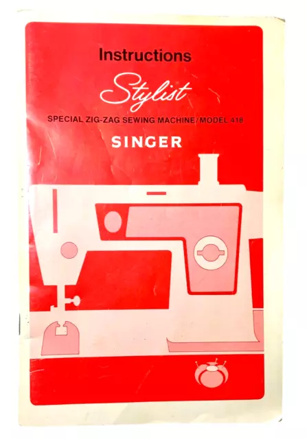 Vintage SINGER Sewing Machine Instruction Booklet for Special Zig-Zag Model 418