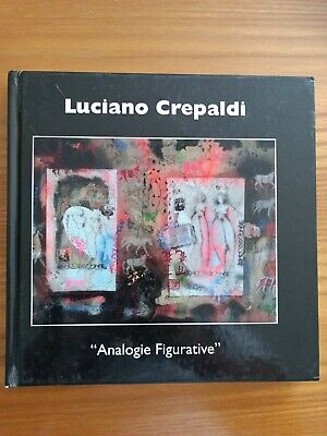 Luciano Crepaldi Analogie Figurative Arte E Cultura Astrattismo autografato