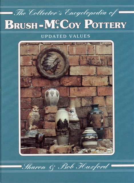 BRUSH MCCOY POTTERY - History Patterns Trademarks Dates Etc. / Book