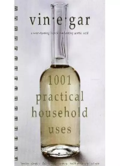 Vinegar: 1001 Practical Household Uses By Myriad Books