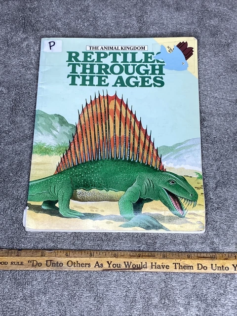 THE ANIMAL KINGDOM: Reptiles Through the Ages by Keith Porter