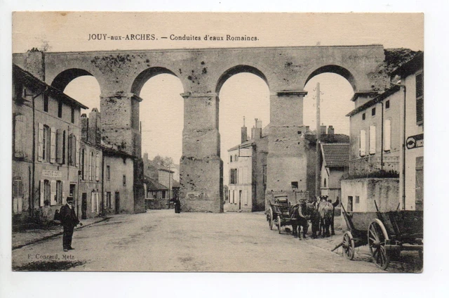 JOUY AUX ARCHES Moselle CPA 57 Attelage Magasin Gustave CUNY conduites romaines