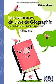 Les aventures du Livre de géographie qui voulait voyager... | Buch | Zustand gut