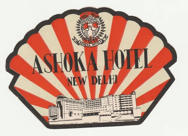 RARE HOTEL LUGGAGE label Kofferaufkleber India Ashoka New Delhi shell ...