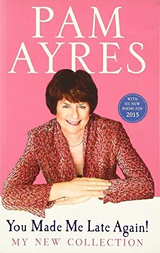 You Made Me Late Again!: My New Collection by Ayres, Pam, Good Used Book (Paperb