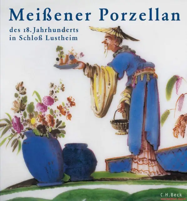 Fachbuch Meißener Porzellan des 18. Jahrhunderts im Schloss Lustheim Meissen NEU