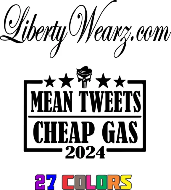 6" 2024 Funny Rude Political Trump Tweets Gas America Americans Vinyl Decal LW