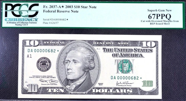 Fr. 2037-A* $10.00 2003 Star Superb Gem New 67 PPQ PCGS 3 digit sn