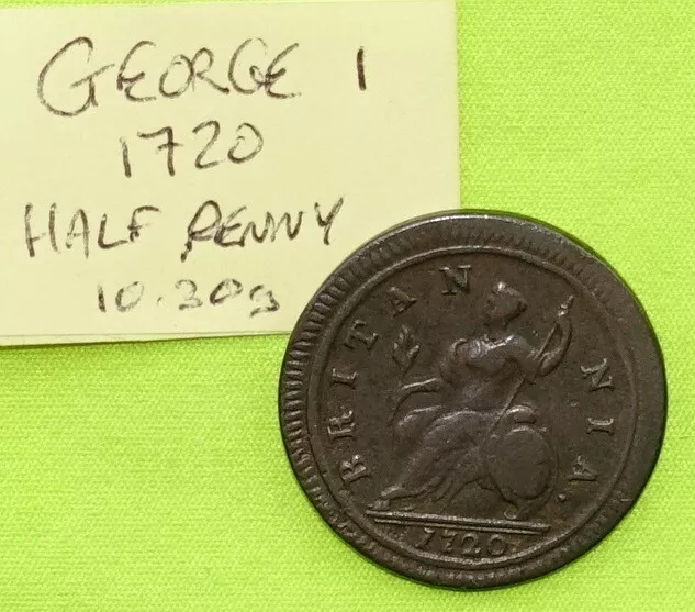 1720 UK HALF PENNY coin George I (1714 - 1727)  Coin 10.30g