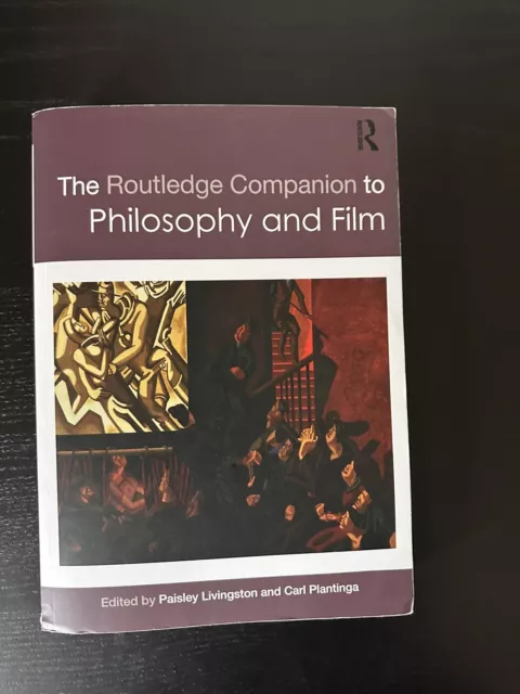 The Routledge Companion to Philosophy and Film (Routledge Philosophy Companions)