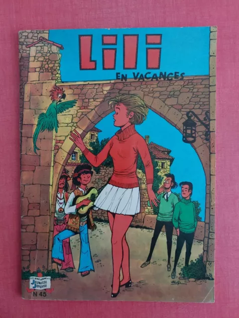 Lili n°45 "Lili en vacances", 1980. BD souple Jeunesse Joyeuse . port gratuit