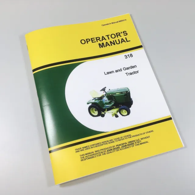 Operators Manual For John Deere 318 Lawn & Garden Tractor Mower Owners