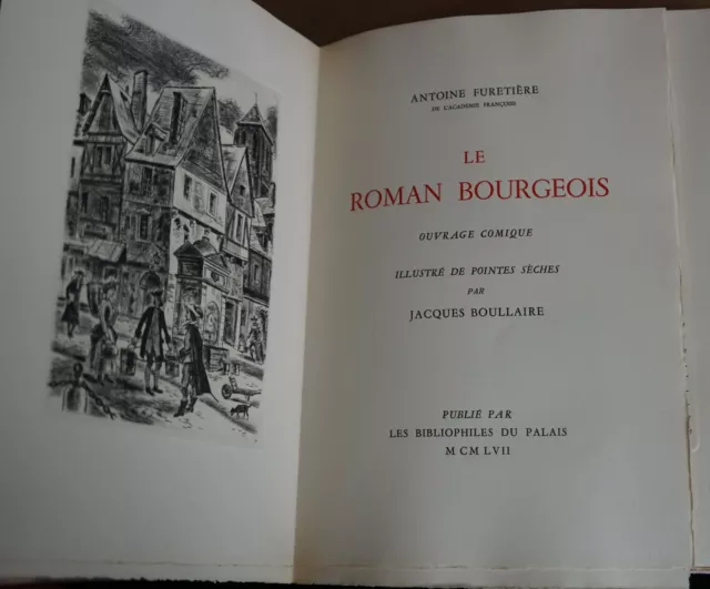 Furetière. Le roman Bourgeois Illustré par Jacques Boullaire + 2 dessins signés