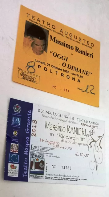 Lotto 2 Biglietti Massimo Ranieri Teatro Augusteo Napoli 2002 +  Sibari 2013